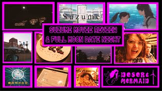 Suzume no Tojimari (English Dub) Movie Review & Full Moon Date Night at the Palm Springs Arial Tram