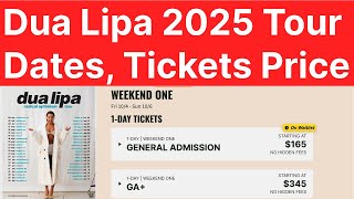 Dua Lipa 2025 Tour Dates, USA, Features Ticket Price