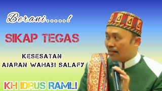 Sikap Tegas KH Idrus Ramli Terhadap Wahaby