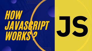 ( Crash Course ) How JavaScript Work ? شرح كيف تعمل الجافاسكربت