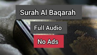 Surah Al Baqarah Full Audio (البقرة‎) I Abdallah Kamel I Quran tilawat