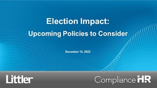 Election Impact: Upcoming Policies to Consider