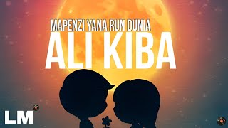 Ali Kiba - Mapenzi Yana Run Dunia (Lyric Video Content)