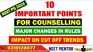 NEET PG 2024 ll Important Points for Counseling Process ll Major Changes in Rules ll Cut Off trends