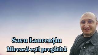 Miresa esti pregatita (Coperta) Savu Laurentiu 2024