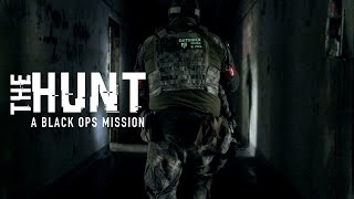 THE HUNT: A Black Ops Mission