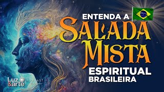 A Antropofagia Espiritual Brasileira - Luz e Arte