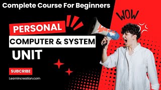 Complete Course - Personal Computer & System Unit 💯 #computer