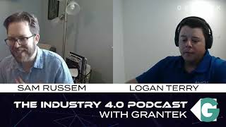 Logan Terry of Grantek - The Industry 4.0 #Podcast with #Grantek