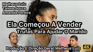 Ela Começou A Vender Trufas Para Ajudar O Marido!!!