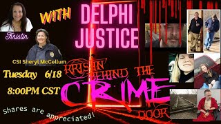 The Delphi Murders -Crime Scene Analysis with CSI Sheryl McCollum