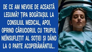 De ce am nevoie de această legumă? Țipa bogătaşul la consiliul medical, apoi, oprind căruciorul...