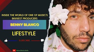 Benny Blanco Lifestyle Behind the Music Maestro | Celebrity Info