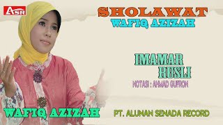 WAFIQ AZIZAH - SHOLAWAT -  IMAMAR RUSLI ( Official Video Musik )HD