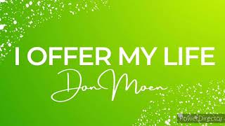 I OFFER MY LIFE | Praise & Worship Song lyric video