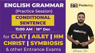 ENGLISH GRAMMAR Practice Session Conditional Sentence | CLAT | HM | CHRIST | Symbiosis