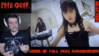 FATE GEAR - Winds of Fall feat NANA&KOKOMI REACTION