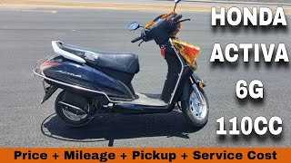 Honda Activa 6G 110CC On Road  Price + Mileage+ Pickup + Service Cost #review #hondaactiva6g