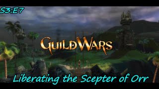 Liberating the Scepter of Orr- A Guild Wars Story (1.3.7)