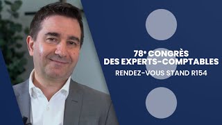 78e Congrès des Experts-Comptables : rendez-vous Stand R154 !