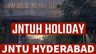 JNTUH HOLIDAY #jntuh