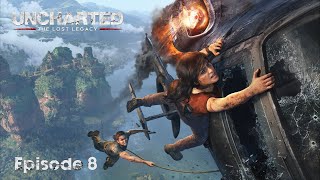 The Epic Journey of Uncharted: The Lost Legacy (Part 8) vsbelieve