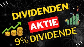 Dividenden Aktie mit über 9% Dividende! 💰Aktie jetzt kaufenswert? Aktien 2024