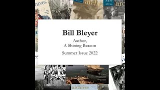 "A Shining Beacon" - an interview with Bill Bleyer, author