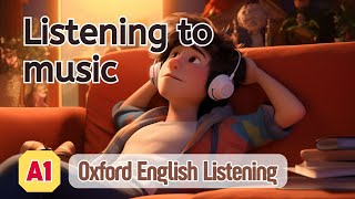 Oxford English Listening | A1 | Listening to music