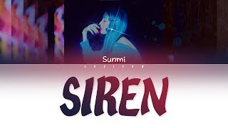 SUNMI (선미) - 'SIREN (사이렌)' LYRICS (Color Coded Han|Rom|Eng|가사)