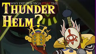 Why The Yiga Clan STOLE The Thunder Helm (Zelda Theory)