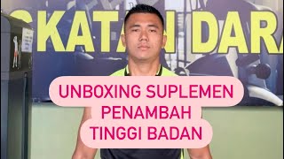 UNBOXING SUPLEMEN PENAMBAH TINGGI BADAN ( KEGUNAAN NYA .. )