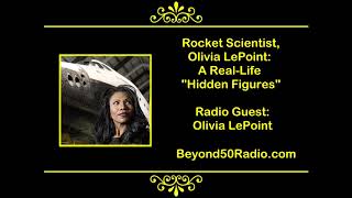 Rocket Scientist, Olivia LePoint: A Real Life "Hidden Figures"