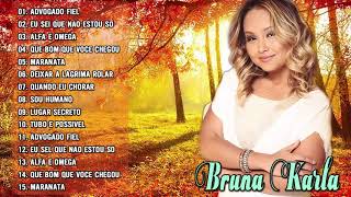 BRUNA KARLA   As Melhores Música Gospel 2020   Top 10 Melhores músicas Gospel Mais Tocadas