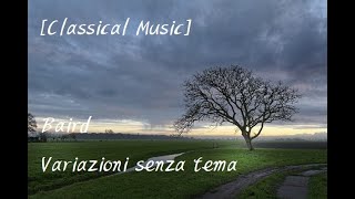 [Classical Music] Baird - Variazioni senza tema By Hans Vonk