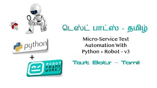 Micro-service Test Automation - Python & Robot - htd_pyrob_v3 | டெஸ்ட் ஆட்டோமேஷன் - பைதான் + ரோபாட்