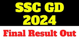 SSC GD Final Result Out | SSC GD 2024 Final Result | SSC GD 2024 Result Declared | SSC GD Cutoff |