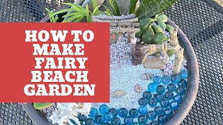 How to make a  Fairy Beach Garden using succulents, scrap wood and crushed egg shells.