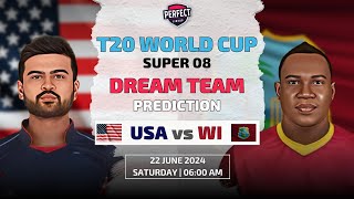 USA vs WEST INDIES Dream11 Prediction | USA vs WI SUPER 08 | T20 WORLD CUP 2024