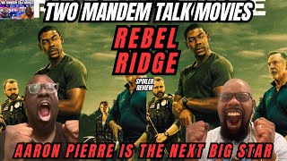 Rebel Ridge: Spoiler Review - Two ManDem Talk Movies