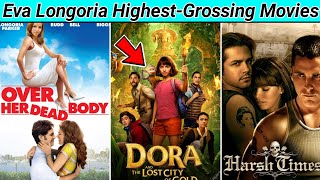 Highest-Grossing Movies Of "Eva Longoria" Ever | Bio & NetWorth School