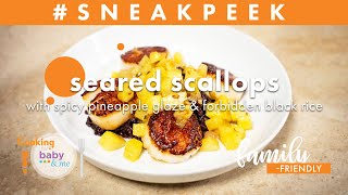 Seared Scallops with Spicy Pineapple Glaze and Forbidden Black Rice | Chef Ryan Zellner | Sneak Peek