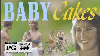 Baby Cakes (1983) Rated PG