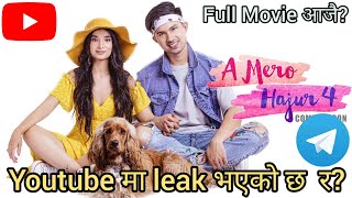 A Mero Hajur 4 Full Movie Leak On Youtube and Telegram | Anmol Kc | A Mero Hajur 4 Full Movie 2023