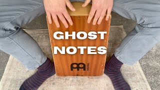 Cajon - Ghost Notes