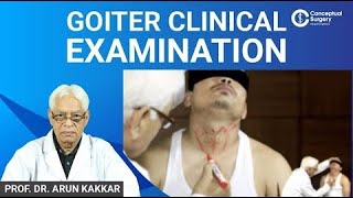 Goiter Clinical Examination By Prof. Dr. Arun Kakkar