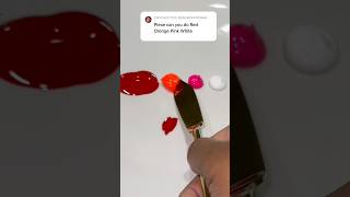 Subscriber Requested Red, Orange, Pink, White, Color mixing 🎨‼️ #asmr #paintmixing #colormixing