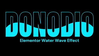 Elementor Water Wave Text Animation | Elementor Pro Tutorial