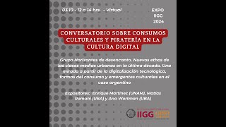 #ExpoIIGG2024 | Conversatorio sobre consumos culturales y piratería en la cultura digital