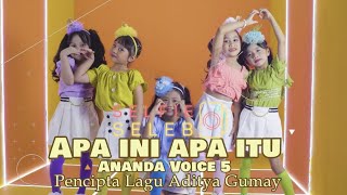 APA INI APA ITU - Official Video Music | ANANDA VOICE 5